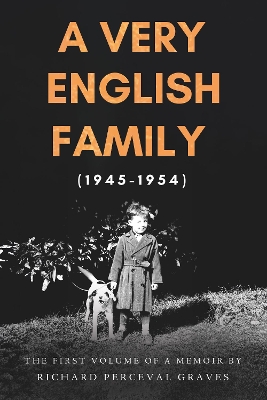 Book cover for A Very English Family (1945-1954)