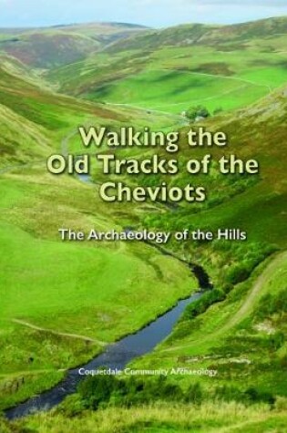 Cover of Walking the Old Tracks of the Cheviots