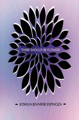 Book cover for There Should Be Flowers