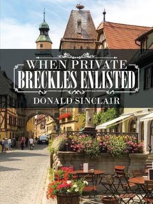 Book cover for When Private Breckles Enlisted