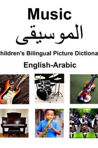 Cover of English-Arabic Music / &#1575;&#1604;&#1605;&#1608;&#1587;&#1610;&#1602; Children's Bilingual Picture Dictionary