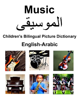 Book cover for English-Arabic Music / &#1575;&#1604;&#1605;&#1608;&#1587;&#1610;&#1602; Children's Bilingual Picture Dictionary