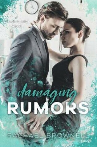 Cover of Damaging Rumors