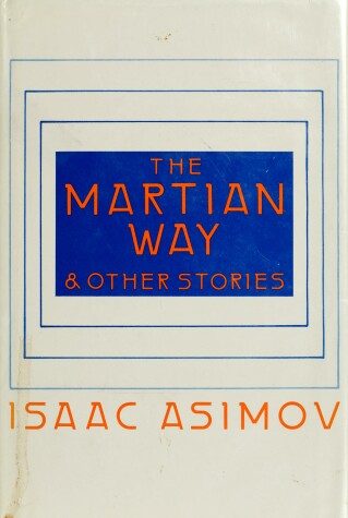 Book cover for The Martian Way and Other Stories