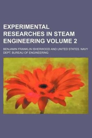 Cover of Experimental Researches in Steam Engineering Volume 2