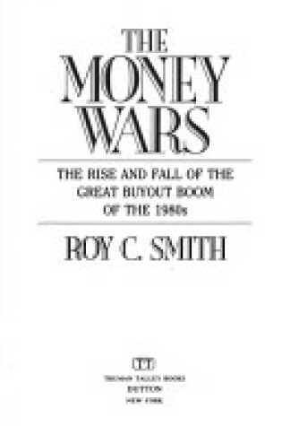 Cover of The Smith Roy C. : Money Wars (Hbk)