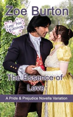 Book cover for The Essence of Love Large Print Edition