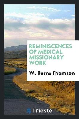 Book cover for Reminiscences of Medical Missionary Work