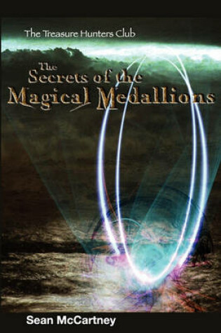 Cover of Secrets of the Magical Medallions