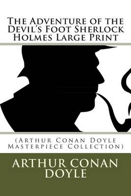 Book cover for The Adventure of the Devil's Foot Sherlock Holmes Large Print