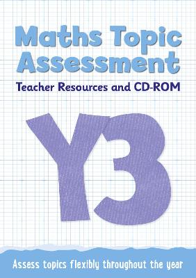 Book cover for Year 3 Maths Topic Assessment: Teacher Resources and CD-ROM
