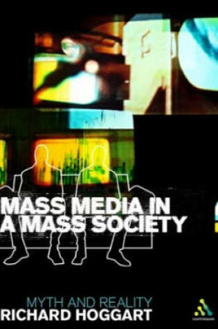 Cover of Mass Media in a Mass Society