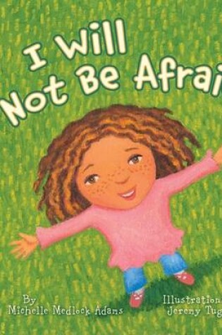 Cover of I Will Not Be Afraid