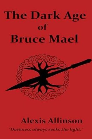 Cover of The Dark Age of Bruce Mael