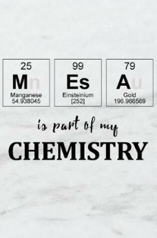 Cover of Mesa Is Part of My Chemistry