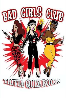 Book cover for Bad Girls Club