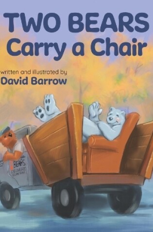 Cover of Two Bears Carry a Chair