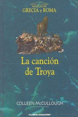 Cover of La Cancion de Troya