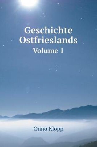 Cover of Geschichte Ostfrieslands Volume 1