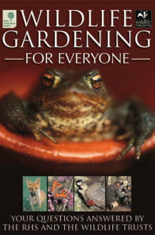 Cover of Wildlife Gardening for Everyone