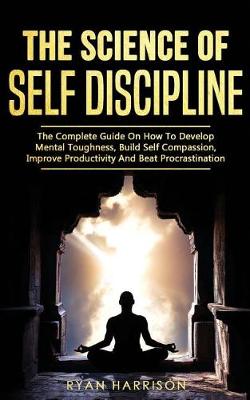 Book cover for The Science of Self Discipline