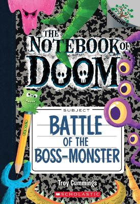 Book cover for Battle of the Boss-Monster: A Branches Book (the Notebook of Doom #13)