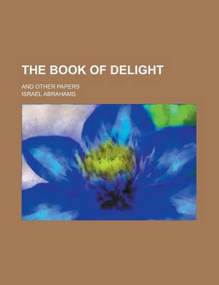 Book cover for The Book of Delight; And Other Papers