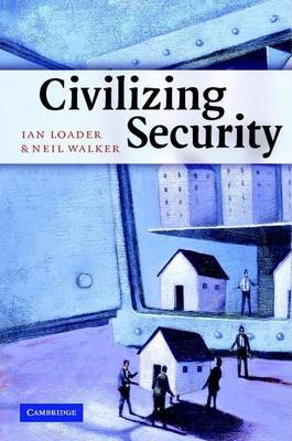 Book cover for Civilizing Security