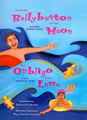 Book cover for From the Bellybutton of the Moon / del Ombligo de la Luna