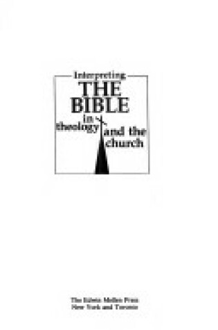 Cover of Interpreting the Bible in Theology and the Church