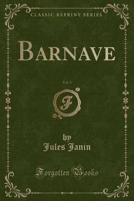 Book cover for Barnave, Vol. 1 (Classic Reprint)
