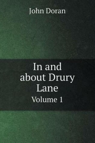 Cover of In and about Drury Lane Volume 1