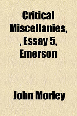 Book cover for Critical Miscellanies, Essay 5, Emerson