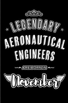 Book cover for Legendary Aeronautical Engineers are born in November