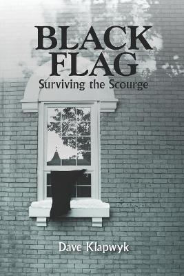 Book cover for Black Flag - Surviving the Scourge