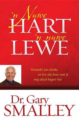 Book cover for 'N Nuwe Hart, 'n Nuwe Lewe