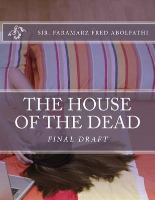 Book cover for The House of the Dead Final Draft