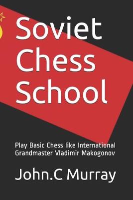 Book cover for Soviet Chess School