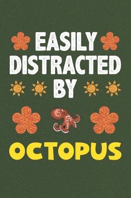 Book cover for Easily Distracted By Octopus