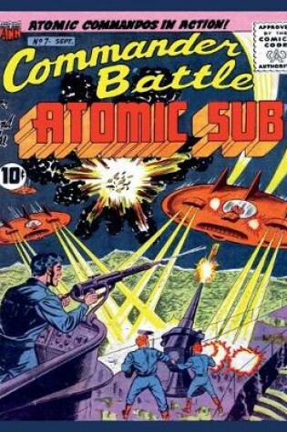 Cover of Commander Battle and the Atomic Sub #7