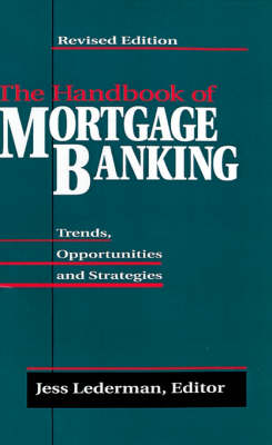 Book cover for The Handbook of Mortgage Banking