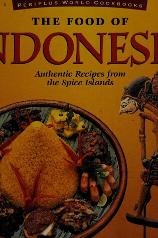 Cover of The Food of Indonesia