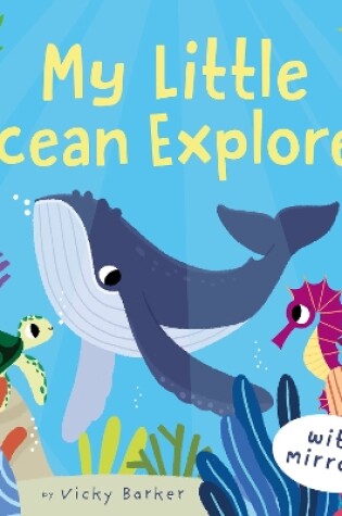 Cover of My Little Ocean Explorer