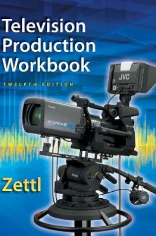 Cover of Student Workbook for Zettl's Television Production Handbook, 12th