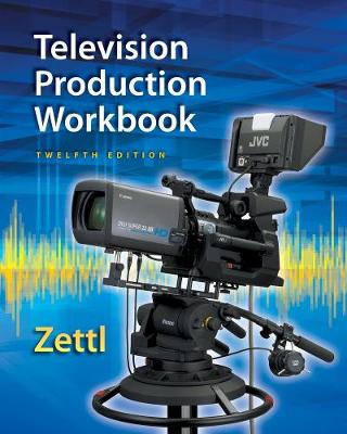 Book cover for Student Workbook for Zettl's Television Production Handbook, 12th