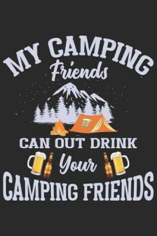 Cover of My Camping friend can out drinks, Your camping friend