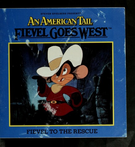 Cover of Fievel to the Rescue