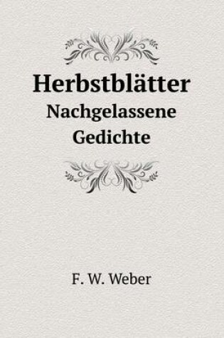 Cover of Herbstblätter Nachgelassene Gedichte