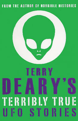 Book cover for Terry Deary's Terribly True UFO Stories