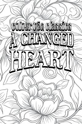 Cover of A Changed Heart